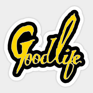 goodlife Sticker